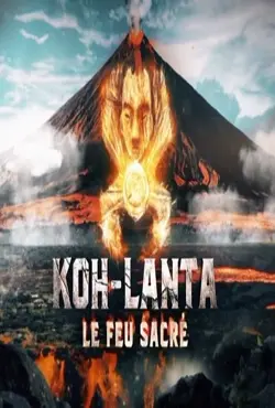 Koh lanta Le feu scaré
